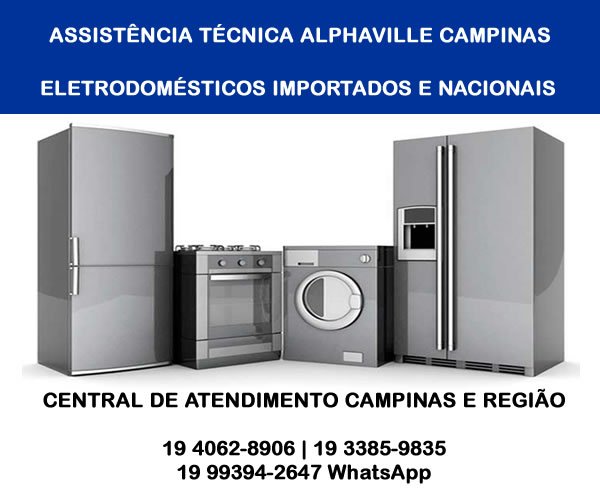 Assistência técnica Alphaville Campinas